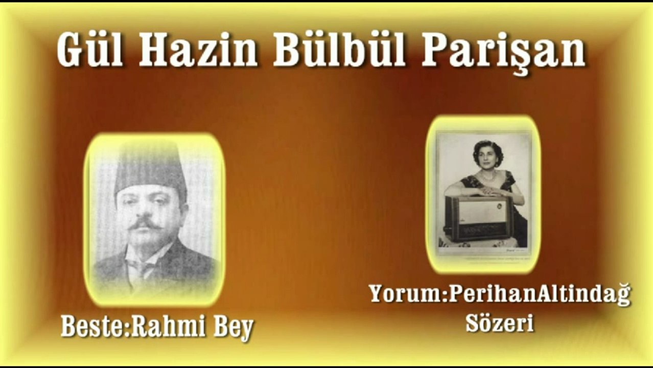 Perihan Altindağ Sözeri♪♪♪ Gül Hazin Sümbül Perişan (Seheryeli`nden Esintiler)