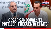 César Sandoval desliza que José Jerí y empresario chino tendrían interés en el MTC