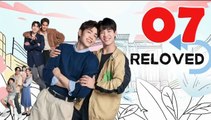 Reloved - Episode 7 (English Subtitle)