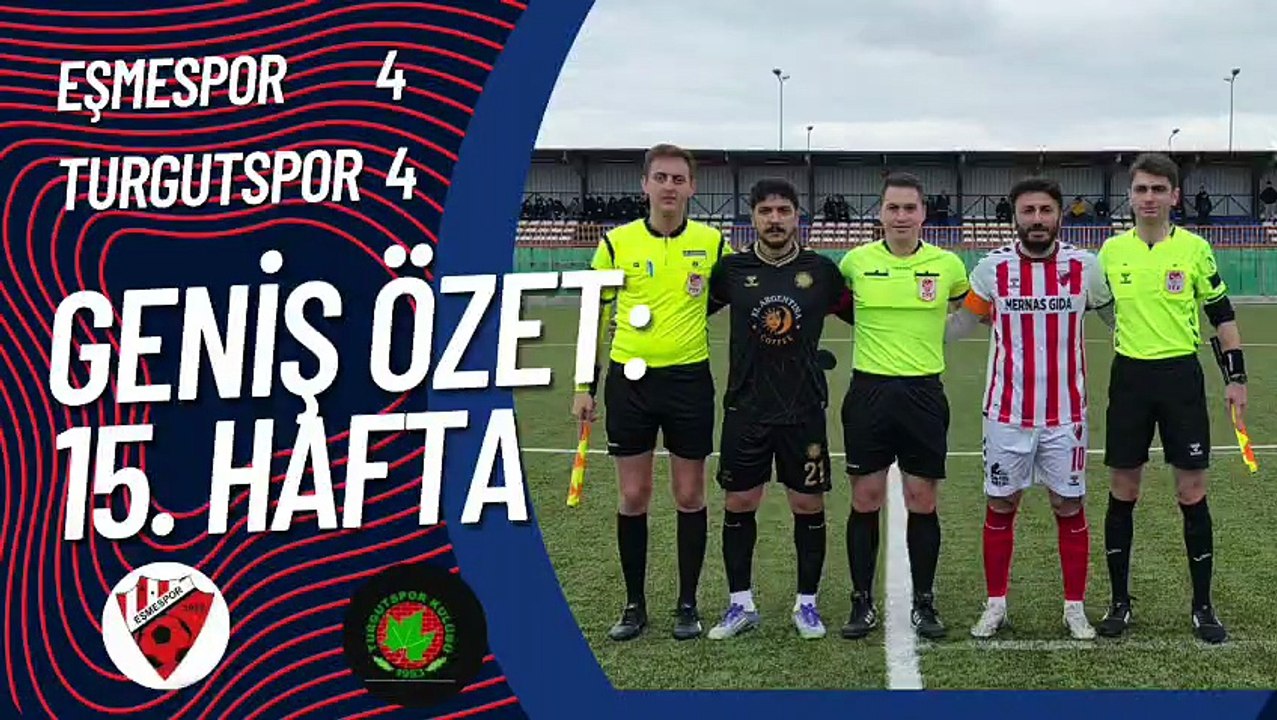 İŞTE MÜTHİŞ MAÇ ÖZETİ Eşmespor – Turgutspor maçında nefes kesen 90 dakika!