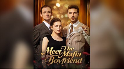 ????[Hot 2026] Meet The Mafia Boyfriend Full Episode _ Dramabox
