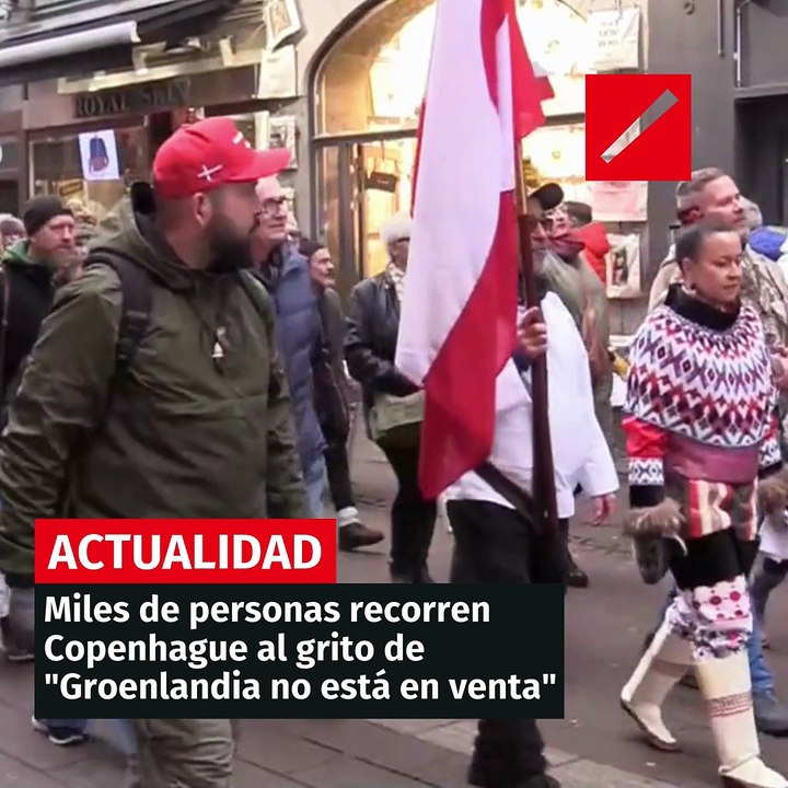 Miles de personas recorren Copenhague al grito de "Groenlandia no está en venta"