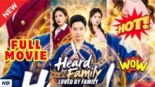 🧡🍏 🔥  Heard by Family Loved by Family Chinese Drama - English Sub Full HD