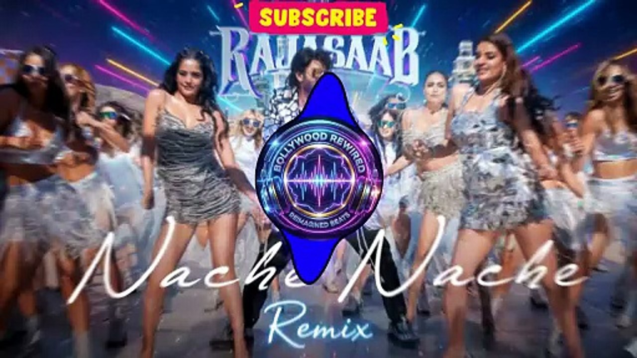 The RajaSaab | Nache Nache Dance Remix