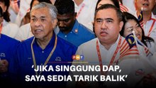 Isu 2 puak ‘Jika itu singgung DAP, saya sedia tarik balik’, kata Zahid