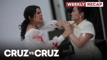 Cruz vs. Cruz: Felma’s life is in Hazel’s hands! (Weekly Recap HD)