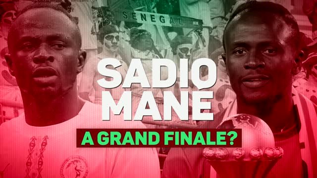 Sadio Mane - A Grand Finale?