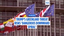 Trump's Greenland threat risks 'dangerous downward spiral,' European leaders say