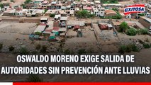 Oswaldo Moreno exige la salida de autoridades que no realizaron trabajos de prevención ante la llegada de lluvias