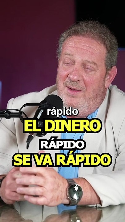 El dinero rápido suele desaparecer igual de rápido.