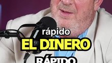 El dinero rápido suele desaparecer igual de rápido.