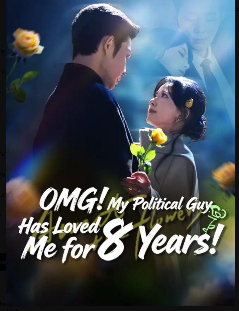 ⁣OMG My Political Guy Has Loved Me for 8 Years Drama Movies English Sub