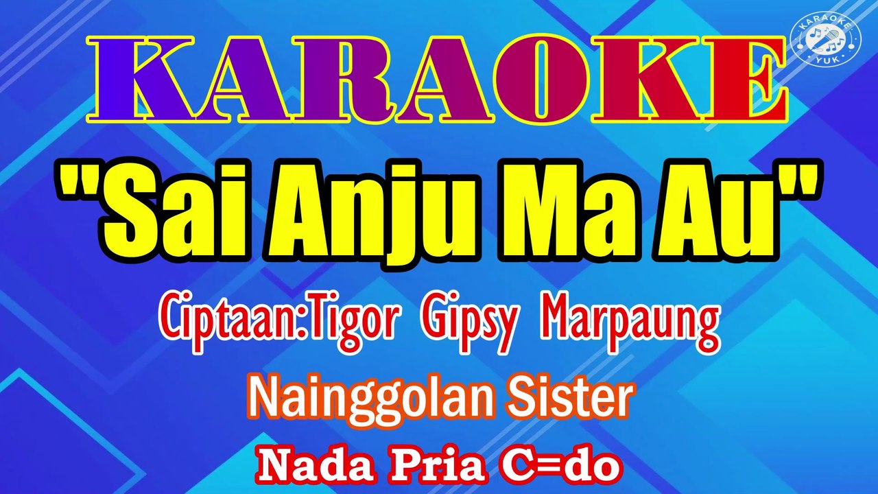 KARAOKE SAI ANJU MA AU NADA PRIA C=DO