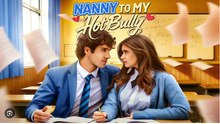 Nanny to My Hot Bully Full Movies English Sub