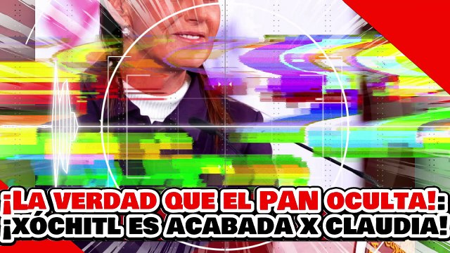 🔥🚨¡LA VERDAD DEL PETRÓLEO QUE EL PAN OCULTA! ¡’LA BRUTARGA’ XÓCHITL es HECHA PEDAZOS por CLAUDIA!
