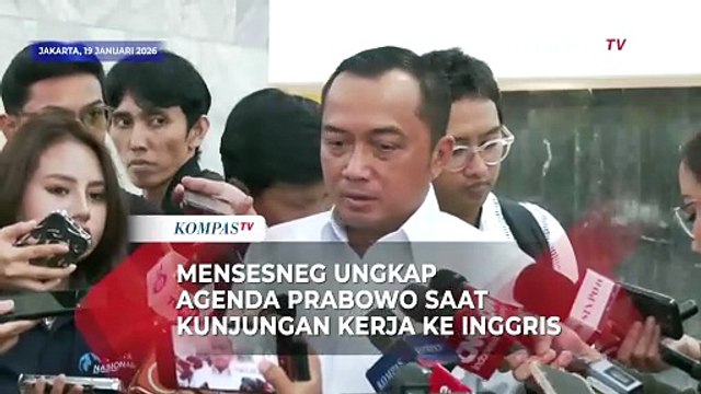 Mensesneg Ungkap Agenda Prabowo Selama Kunjungan Kerja di Inggris
