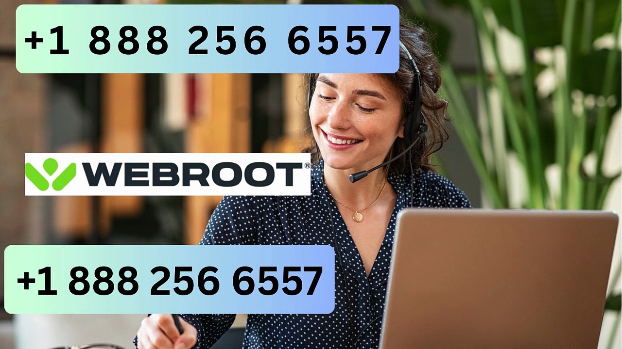 [UrgentAid!!]  How Do I Contact Webroot Customer support +1 888 256 6557