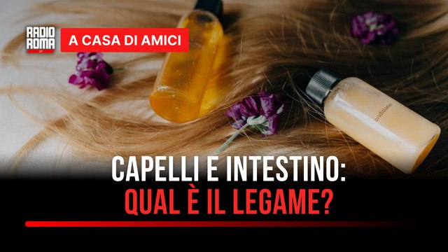 Hair affair, capelli e disbiosi intestinale: tutto quello che devi sapere - con Giusy Merola