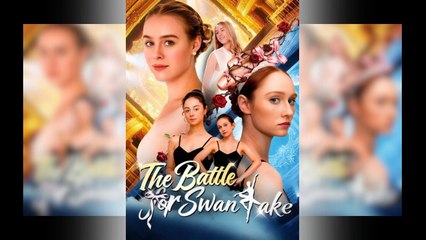The Battle for Swan Lake Full movie