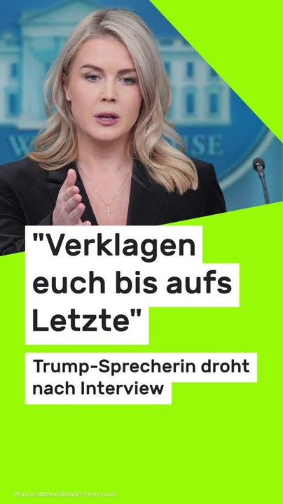 No Glomex Karoline Leavitt: 'Verklagen euch bis aufs Letzte' - Trump-Sprecherin droht nach Interview