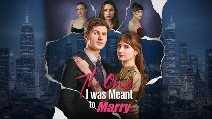 [Hot 2026????] The One I was Meant to Marry Full Movie