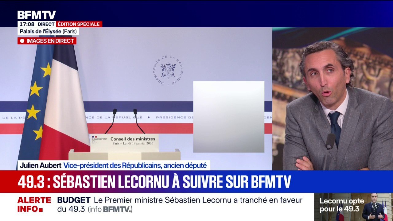 Adoption du budget par 49.3: "Si j'étais député, je voterais la censure", affirme Julien Aubert, vice-président des Républicains