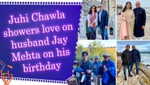 Juhi Chawla showers love on husband Jay Mehta on his birthday