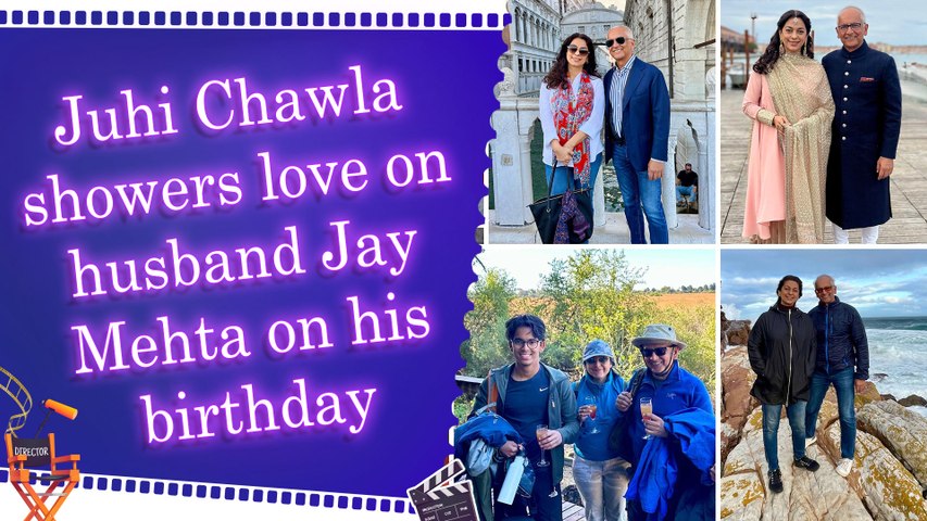 Juhi Chawla showers love on husband Jay Mehta on his birthday