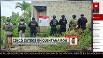 Autoridades realizan cinco cateos y aseguran drogas y armas en Quintana Roo