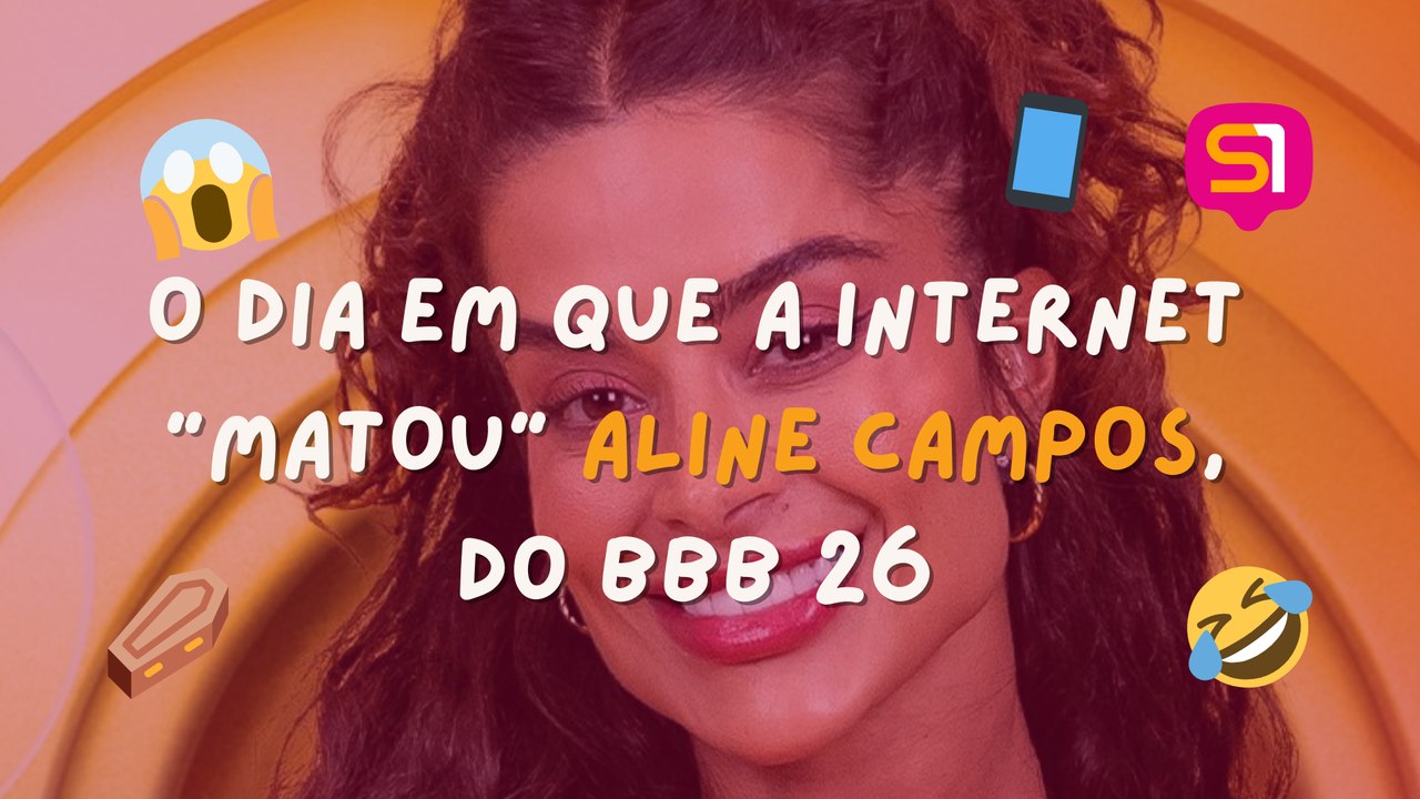 O dia em que a internet "matou" Aline Campos, do BBB 26
