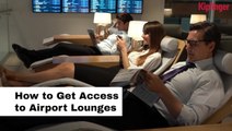 How to Get Access to Airport Lounges