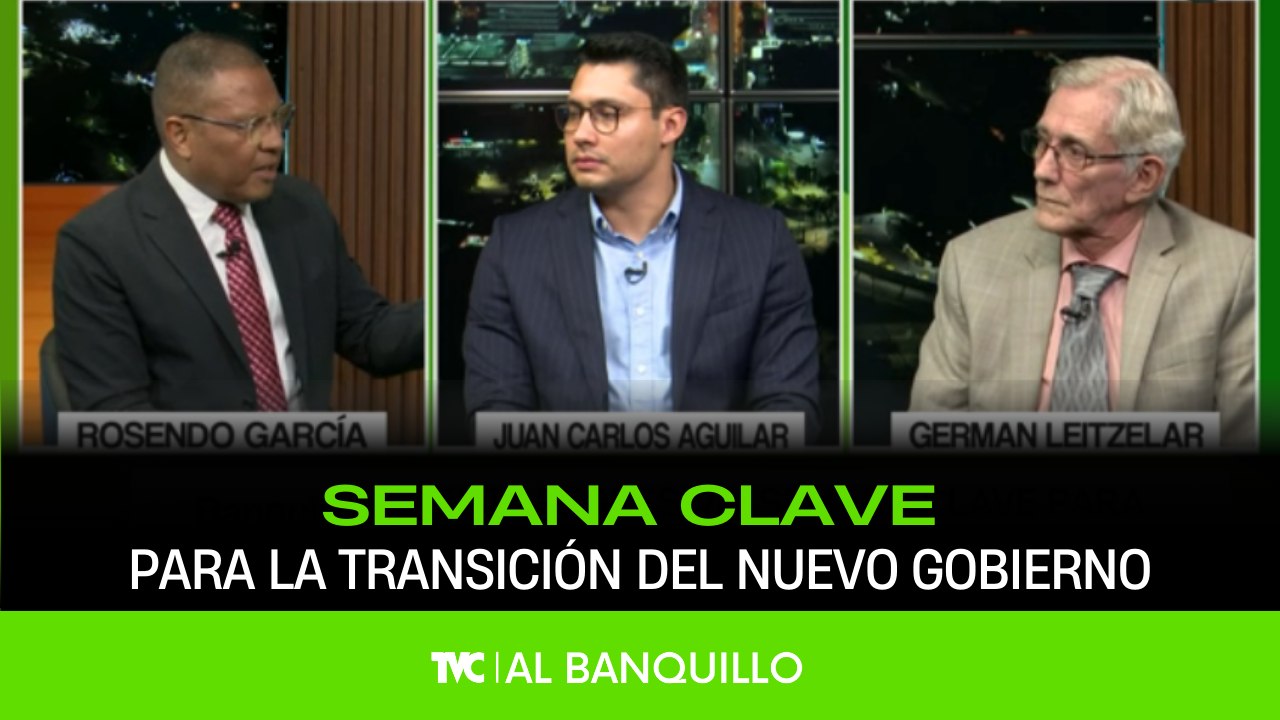 Al Banquillo - Cuenta regresiva: semana clave para la transición del nuevo gobierno - Lunes 19 de enero 2026