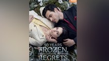 50 Years Frozen My Billionaire Husband Regrets Full Version