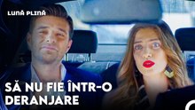 Voi Coborâ Acolo În Fața - Lună Plină Episodul 7