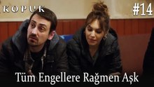 Tüm Engellere Rağmen AŞK #14