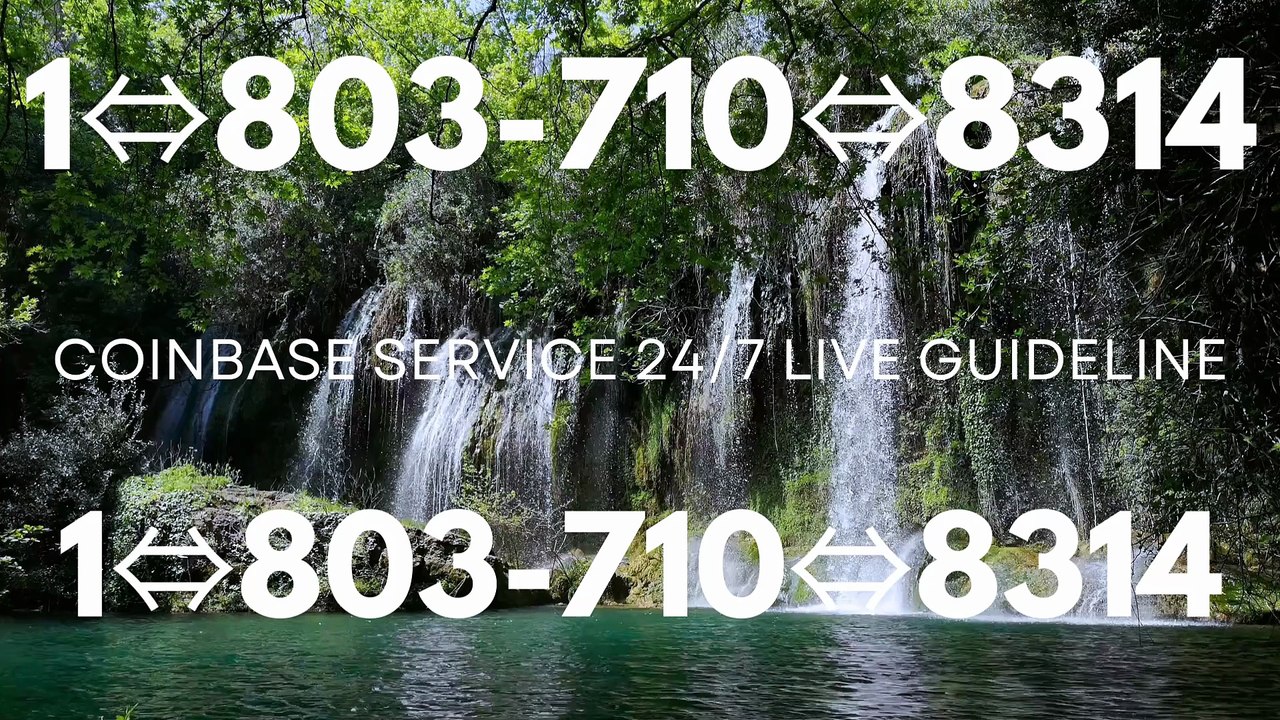 {[FULL GUIDE]} Coinbase TeCh SUPPORT Number CusTom1⇔803-710⇔8314 (1)