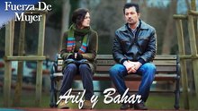 Las Escenas De Arif y Bahar