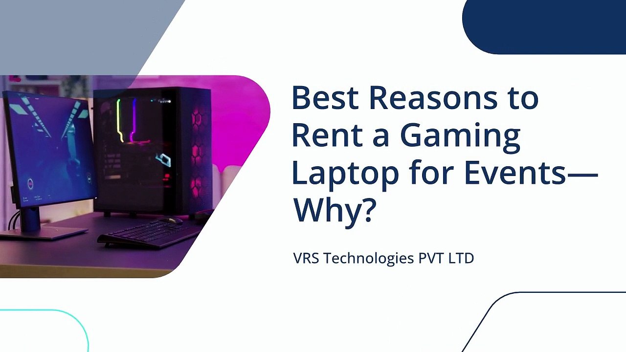 Best Reasons to Rent a Gaming Laptop for Events Why?