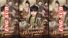 Little Animal Whisperer Lifted Them All [Engsub]