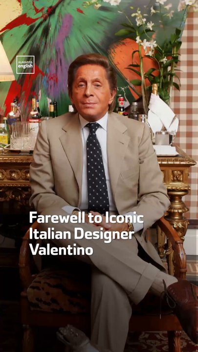 Farewell to Iconic Italian  Designer Valentino