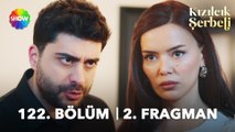 Kızılcık Şerbeti 122. Bölüm 2. Fragman | 