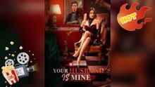 Your Husband Is Mine [ NEW MOVIE ]