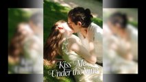 Kiss Me Under The Vine Full Movie - 2026