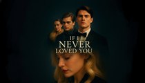 If I Never Loved You #shortdrama #fullepisode