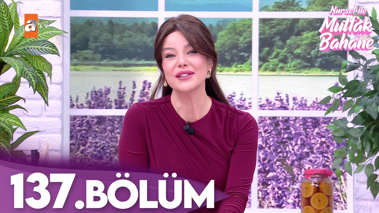 Nursel ile Mutfak Bahane | 20 Ocak 2026 Salı - 5. Sezon