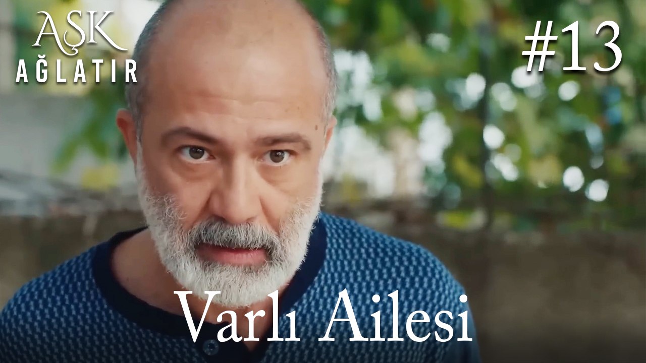 Varlı Ailesi #13