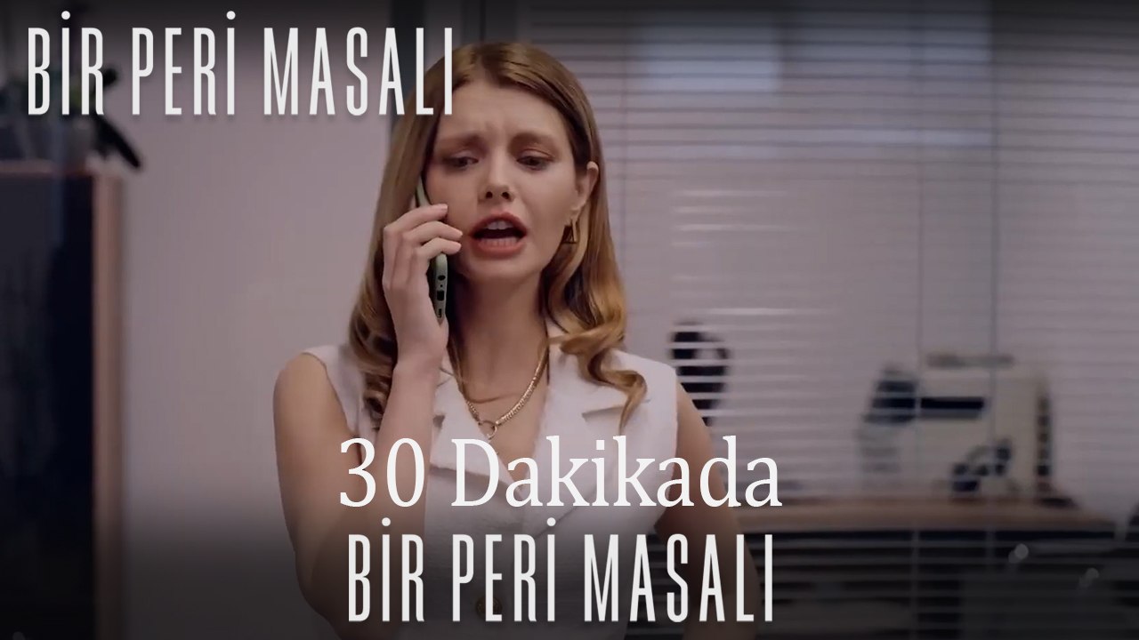 30 Dakikada Bir Peri Masalı #35