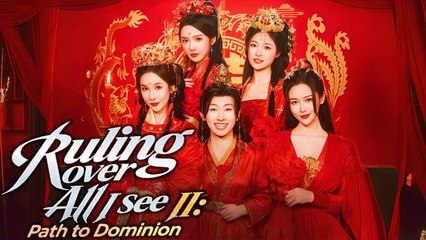 [Hot 2026????] Ruling Over All I See II - Path to Dominion(DUBBED) #Dramabox