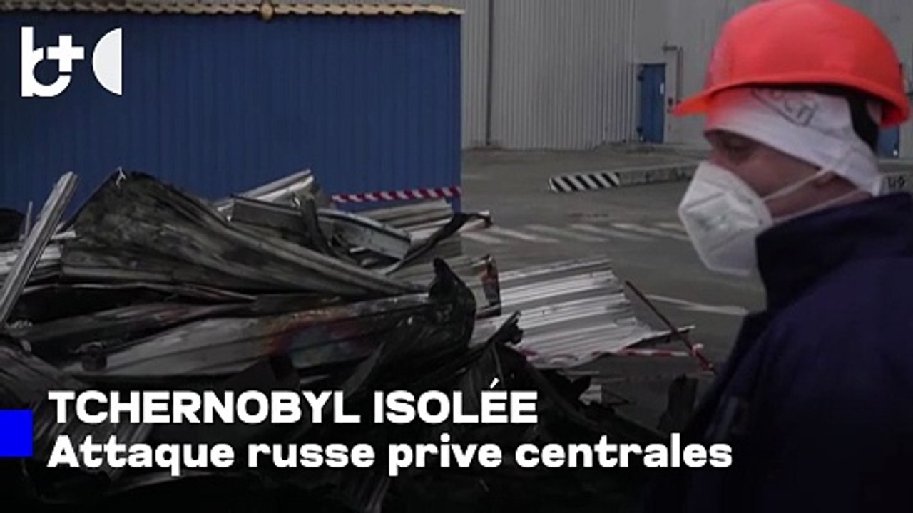 La centrale nucléaire de Tchernobyl en Ukraine a perdu toute alimentation électrique extérieure
