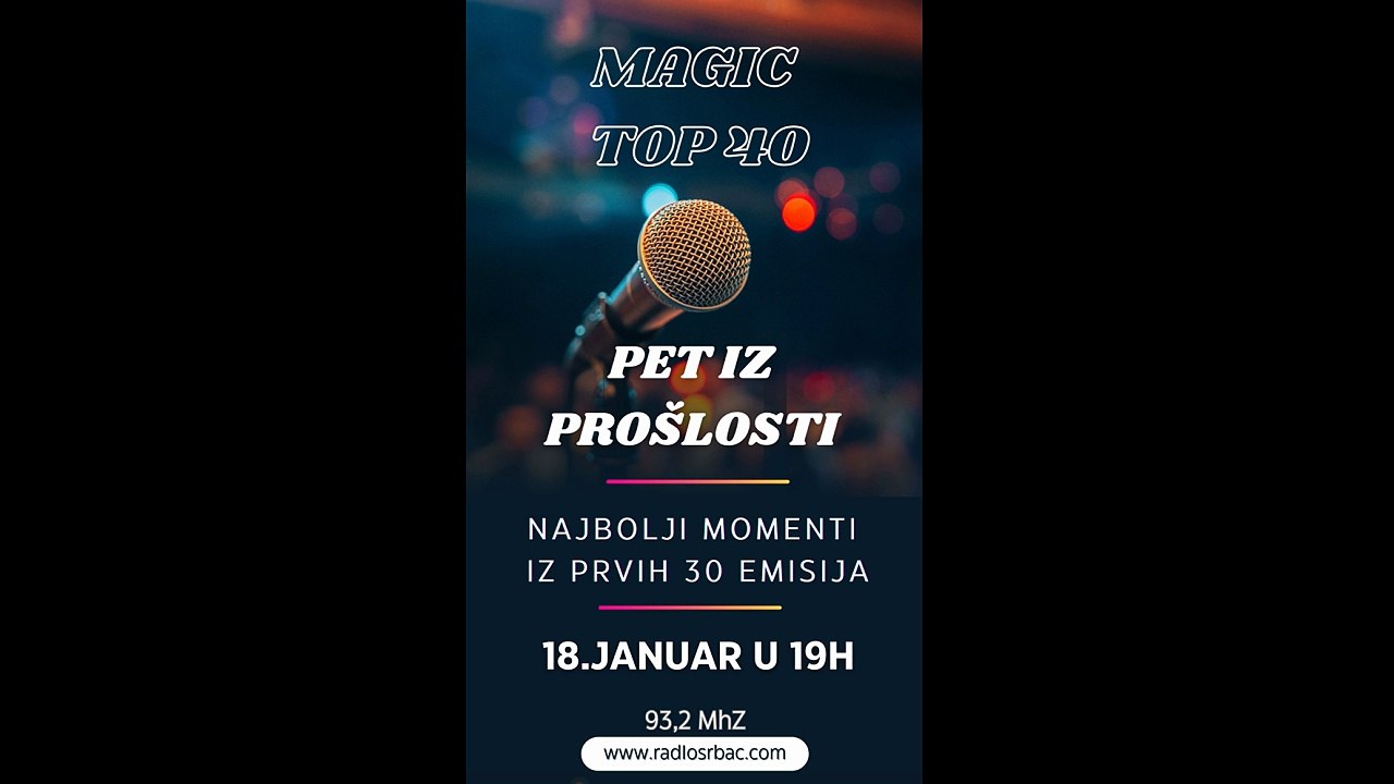 NAJBOLJI MOMENTI IZ PRVIH 30 EMISIJA | MAGIC TOP 40 | Rubrika "5 iz prošlosti" | Radio Srbac | 18.01.2026.